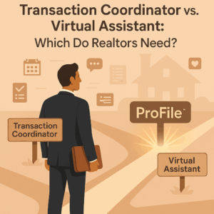 Transaction coordinator vs virtual assistant illustration showing Realtor choosing between TC and VA with ProFileTM